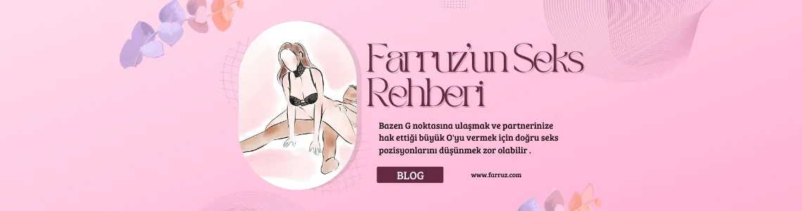 FARRUZ'dan Seks Rehberi FARRUZ'dan Seks Rehberi